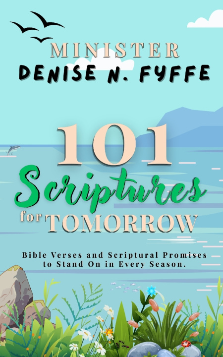 Kniha 101 Scriptures for Tomorrow Denise N. Fyffe