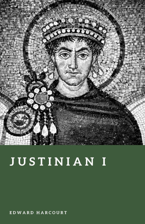 Kniha Justinian I Edward Harcourt