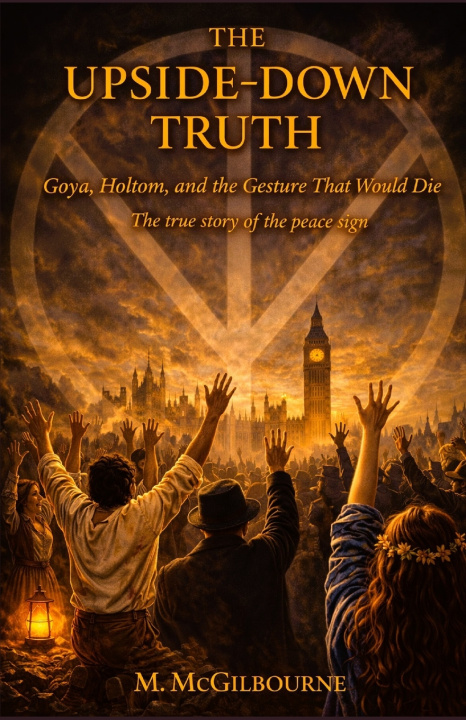 Kniha THE UPSIDE-DOWN TRUTH MICHAEL McGILBOURNE