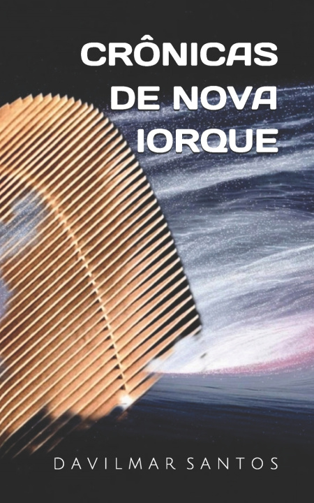 Книга Crônicas de Nova Iorque Davilmar Santos