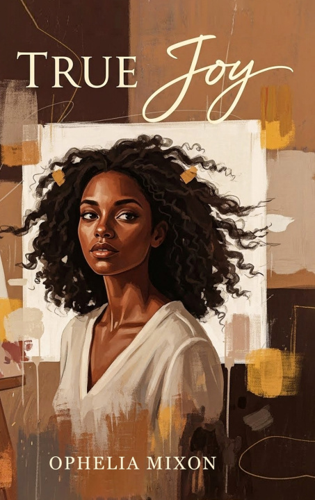 Knjiga True Joy Ophelia Mixon