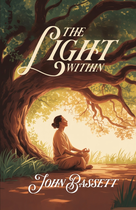 Kniha The Light Within John Bassett