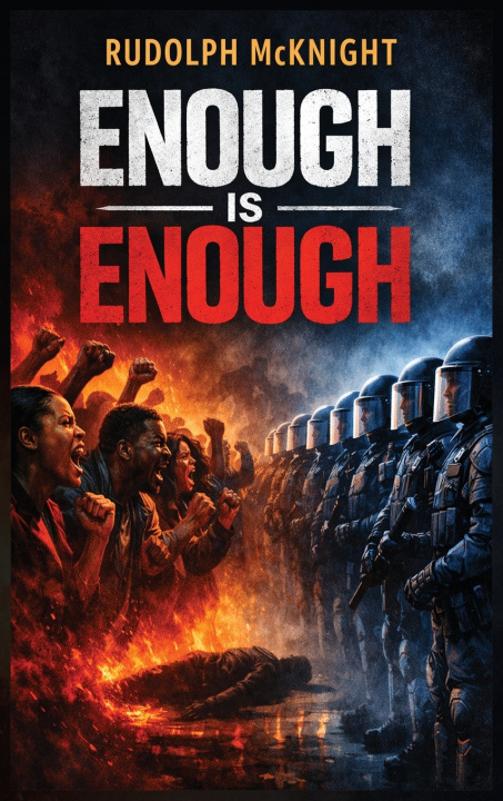 Book ENOUGH IS ENOUGH Rudolph McKnight