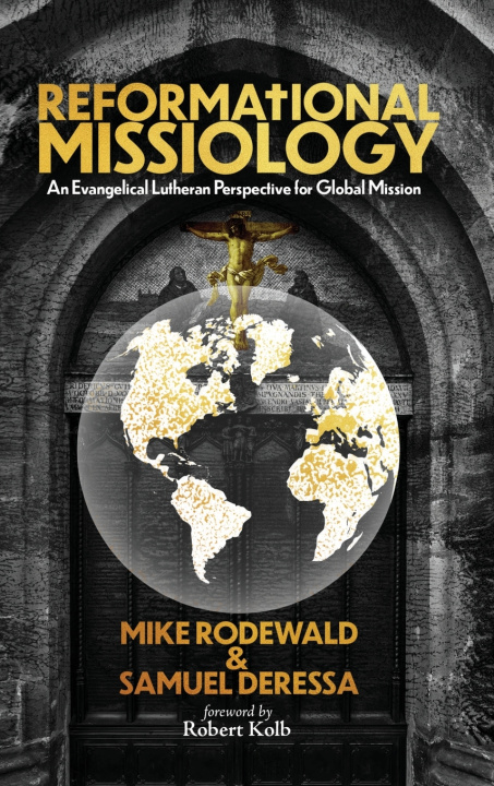 Книга Reformational Missiology Mike Rodewald
