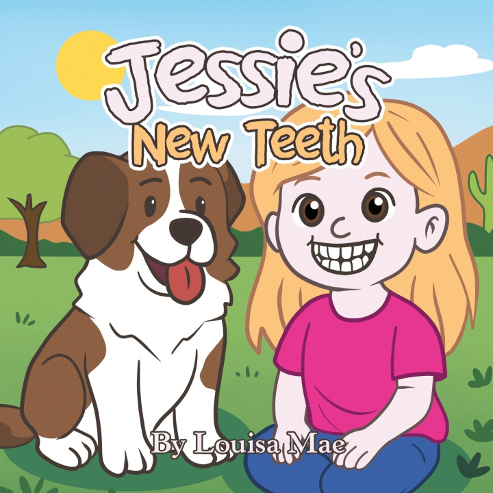 Kniha Jessie's New Teeth Louisa Mae