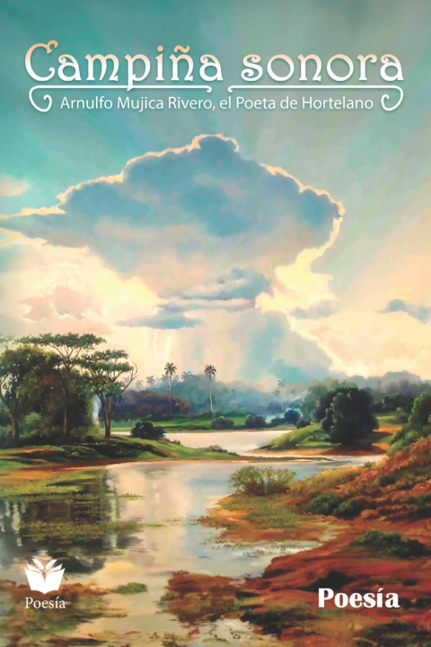 Kniha Campiña sonora Arnulfo Mujica Rivero