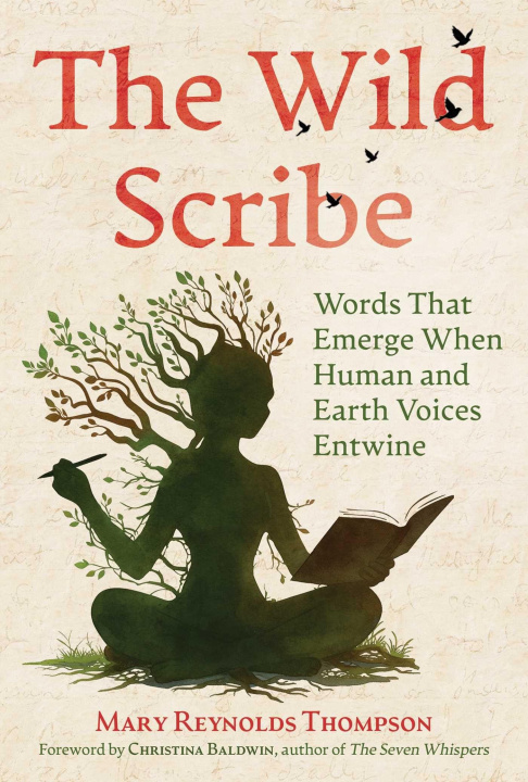 Kniha WILD SCRIBE WORDS THAT EMERGE WHEN HUM THOMPSON MARY REYNOLDS