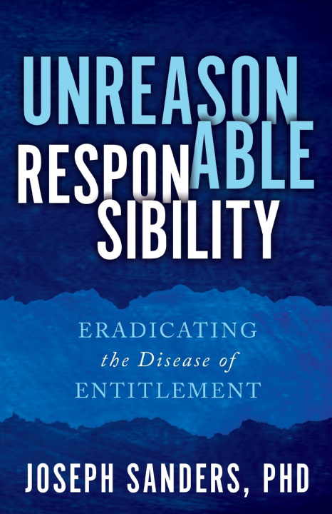 Kniha Unreasonable Responsibility Joseph Sanders