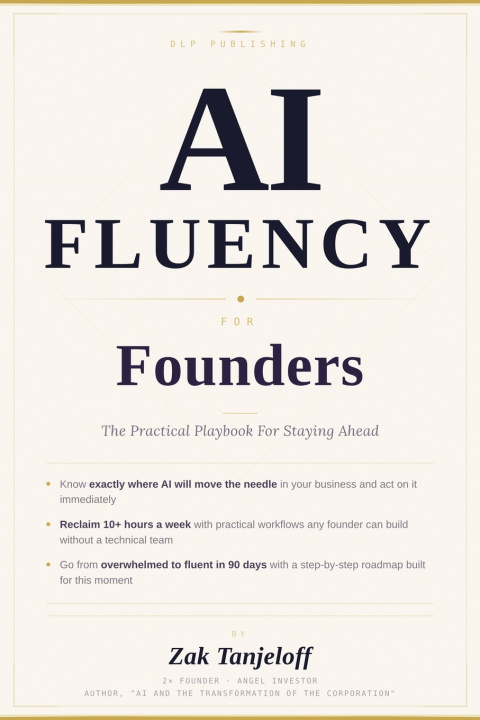Kniha AI Fluency For Founders Zak Tanjeloff