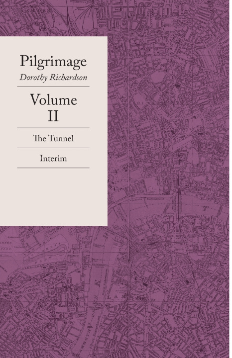 Carte Pilgrimage Volume II Dorothy Richardson