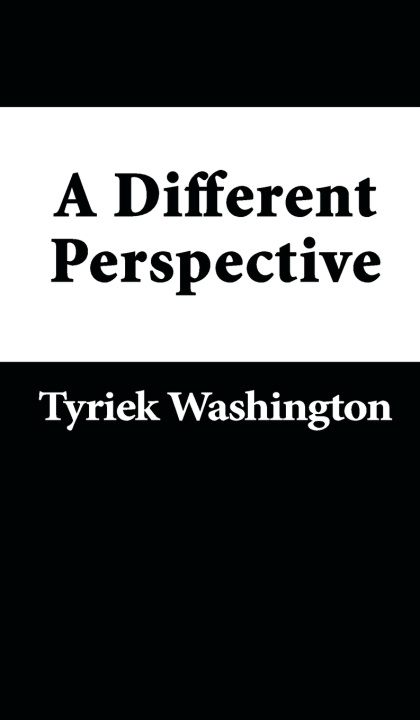 Kniha A Different Perspective Tyriek Washington