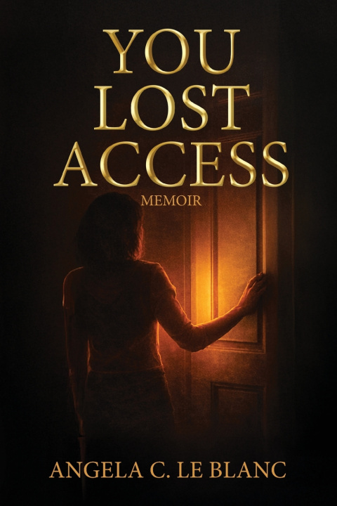 Kniha YOU LOST ACCESS Angela Le Blanc