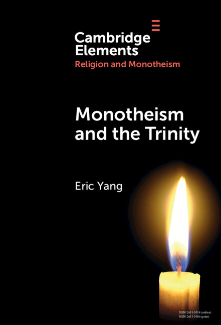 Book Monotheism and the Trinity Eric Yang