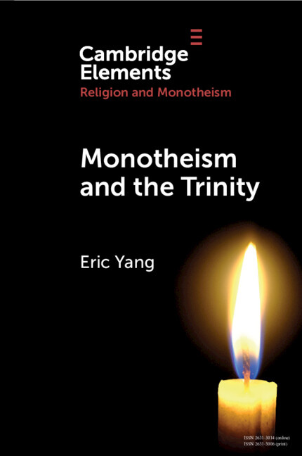 Book Monotheism and the Trinity Eric Yang
