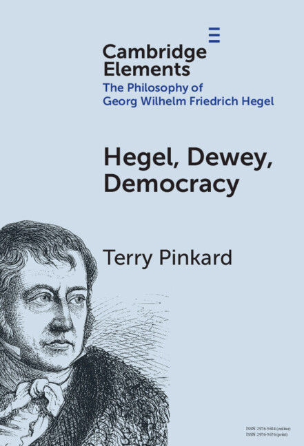 Knjiga Hegel, Dewey, Democracy Terry Pinkard
