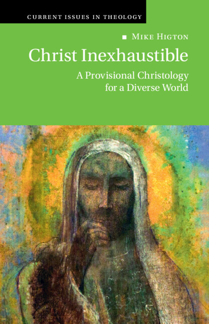 Knjiga Christ Inexhaustible Mike Higton