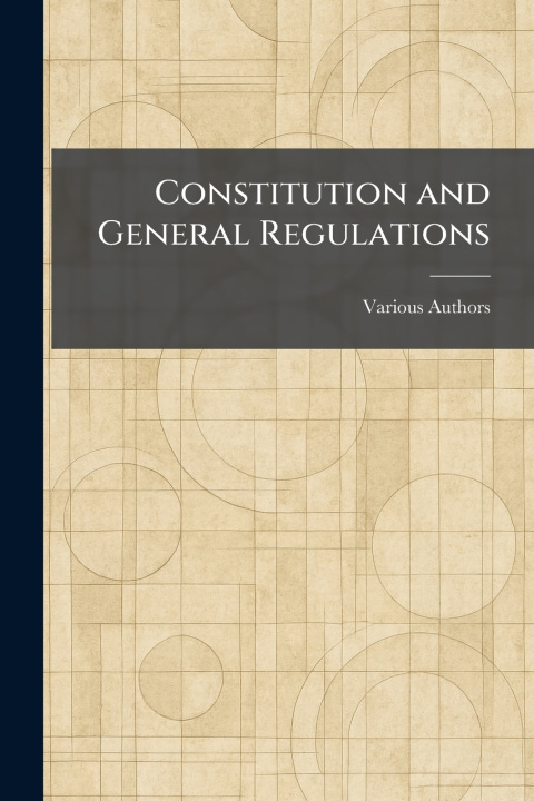 Knjiga Constitution and General Regulations 