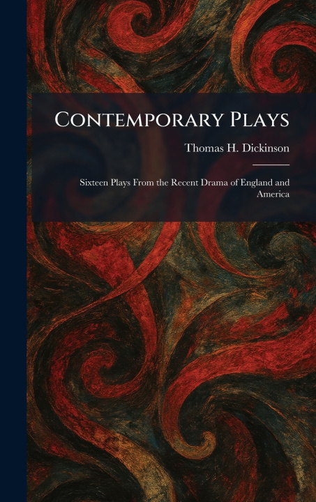 Book Contemporary Plays Thomas H. Dickinson