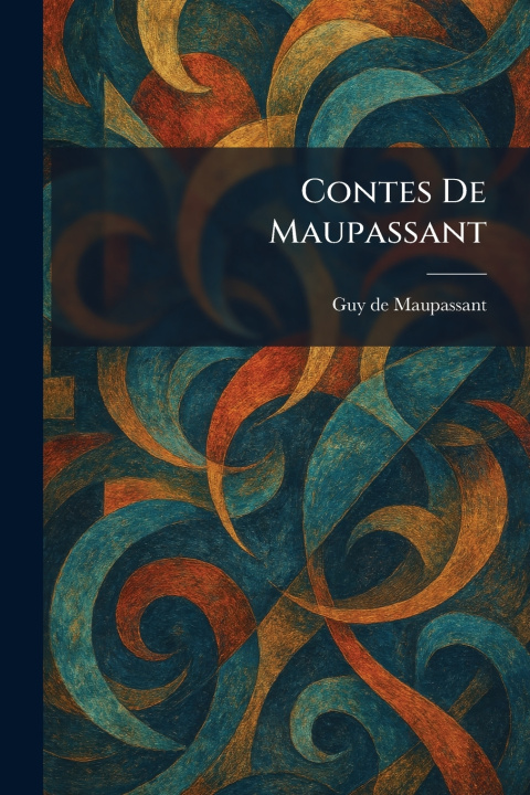 Kniha Contes De Maupassant Guy De Maupassant