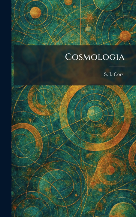 Kniha Cosmologia S. I. Corsi