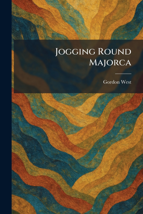 Book Jogging Round Majorca Gordon West