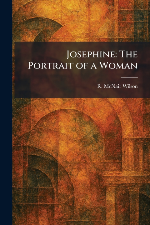 Kniha Josephine R. McNair Wilson