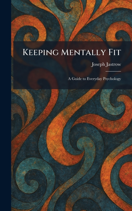 Book Keeping Mentally Fit Joseph Jastrow