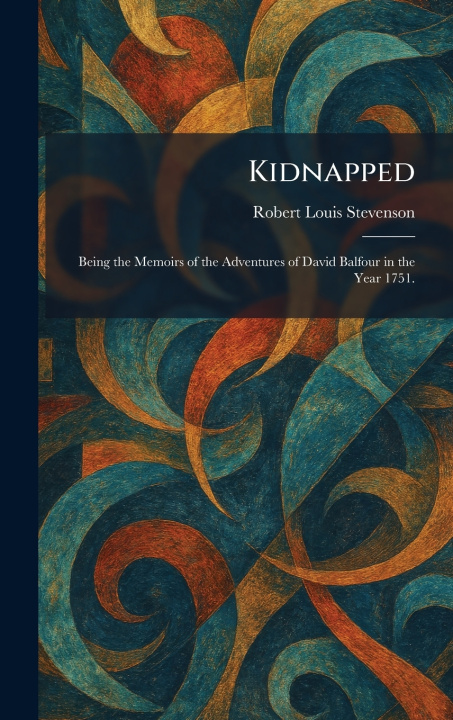 Kniha Kidnapped Robert Louis Stevenson