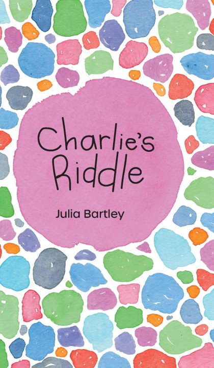 Knjiga Charlie's Riddle Julia Bartley