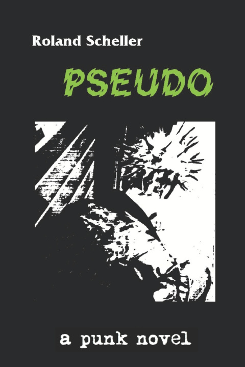 Kniha PSEUDO Roland Scheller