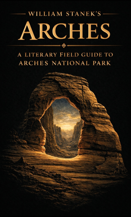 Книга William Stanek's Arches The Editors of American National Parks