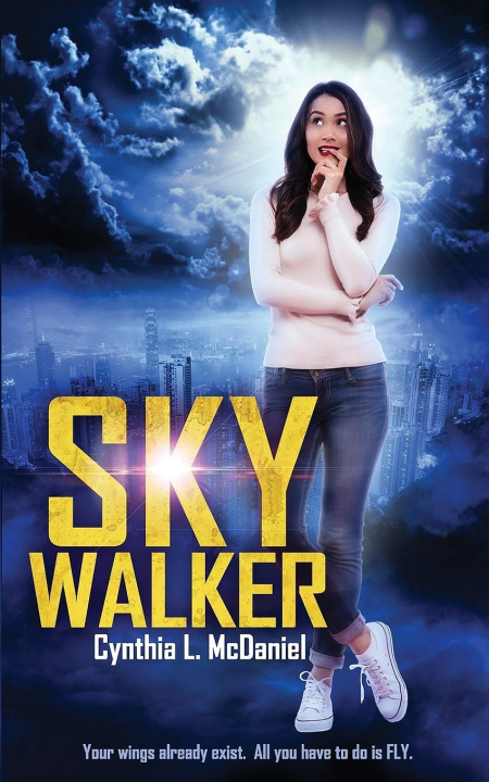 Knjiga Sky Walker Cynthia L McDaniel