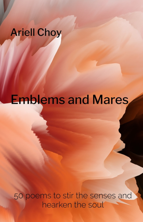Kniha Emblems and Mares Ariell Choy