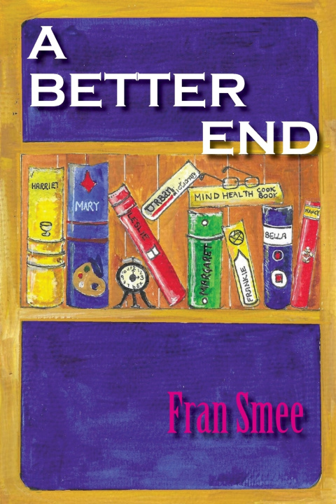 Kniha A Better End Fran Smee