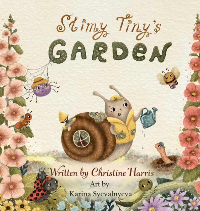 Knjiga Slimy Tiny's Garden Christine Harris