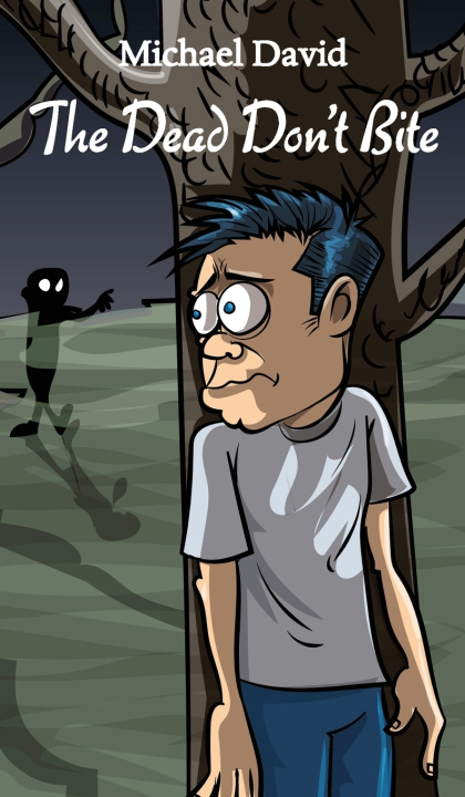 Kniha The Dead Don't Bite Michael David