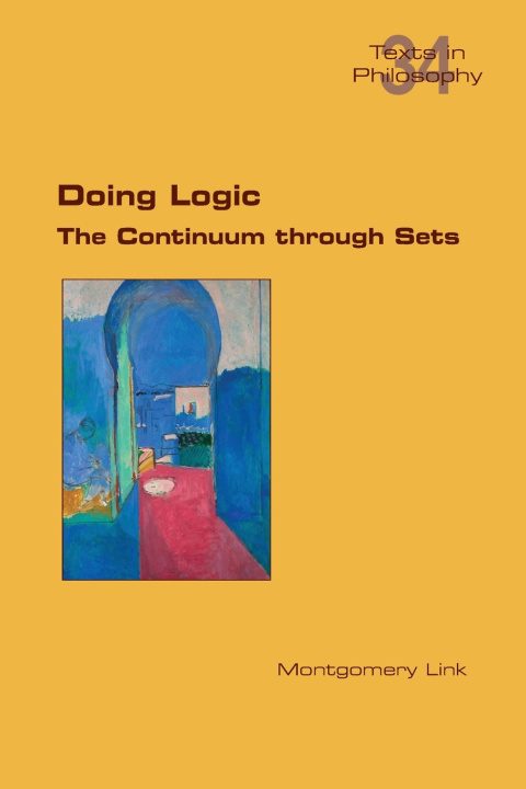 Kniha Doing Logic. The Continuum through Sets Montgomery Link