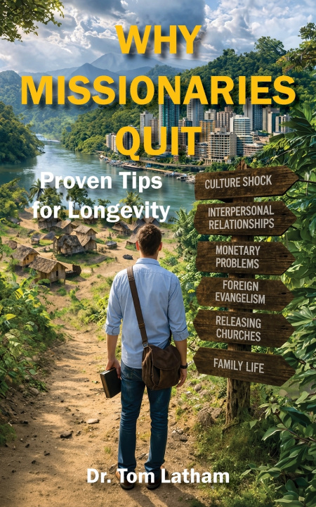 Книга Why Missionaries Quit Tom Latham