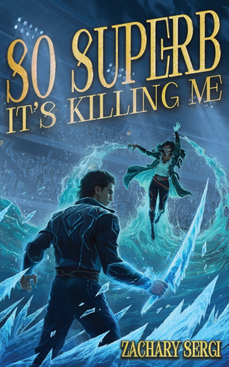 Книга So Superb it's Killing Me Zachary Sergi