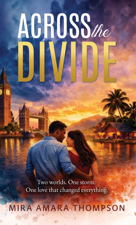 Kniha Across the Divide Mira Amara Thompson