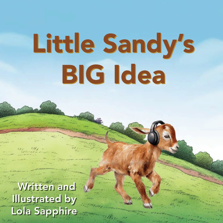 Kniha Little Sandy's BIG Idea Lola Sapphire
