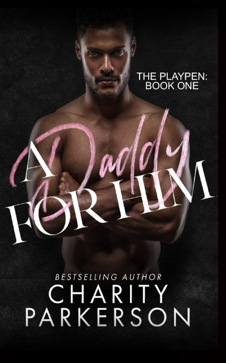 Kniha A Daddy for Him Charity Parkerson