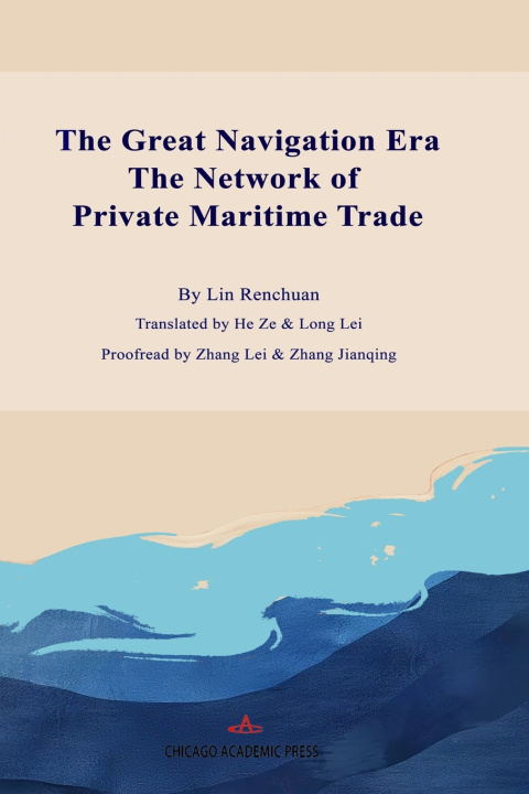 Книга The Great Navigation Era Renchuan Lin