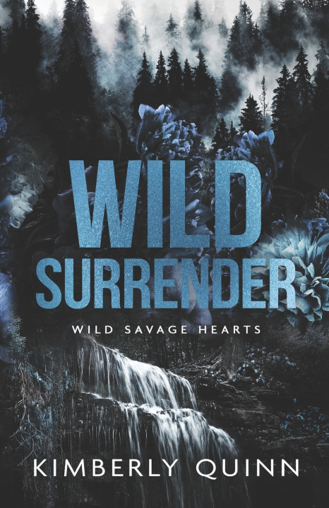 Kniha Wild Surrender Kimberly Quinn