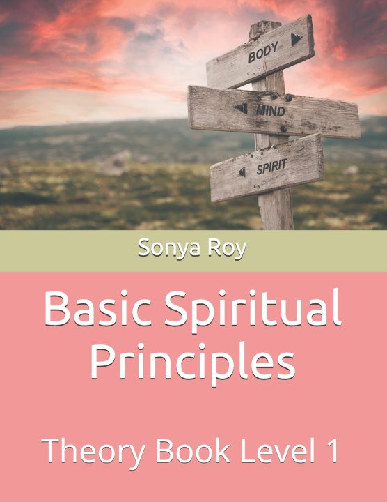 Kniha Basic Spiritual Principles Sonya Roy