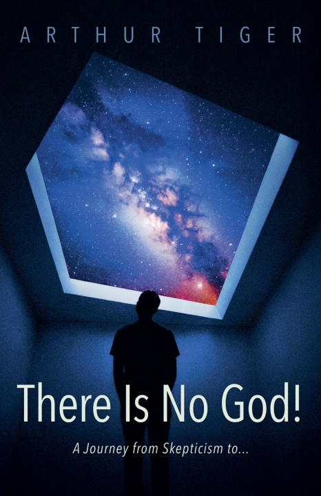 Knjiga There Is No God Arthur A. Tiger
