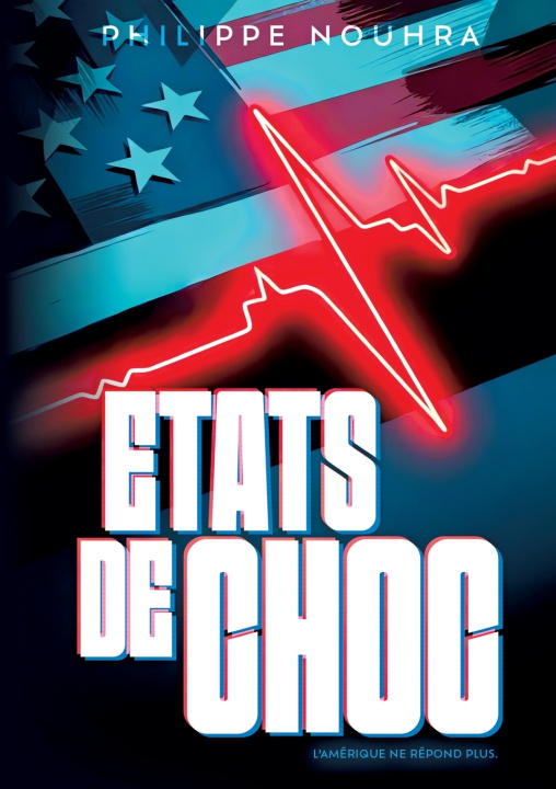 Book ETATS DE CHOC NOUHRA PHILIPPE