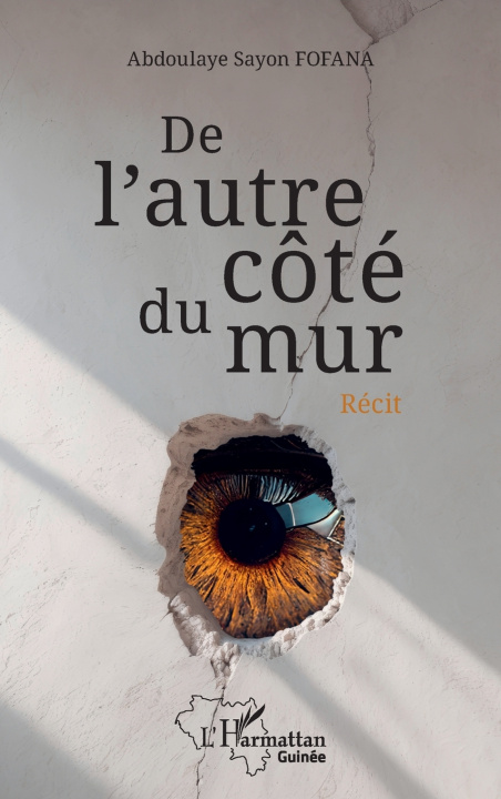 Knjiga De l'autre côté du mur Abdoulaye Sayon Fofana
