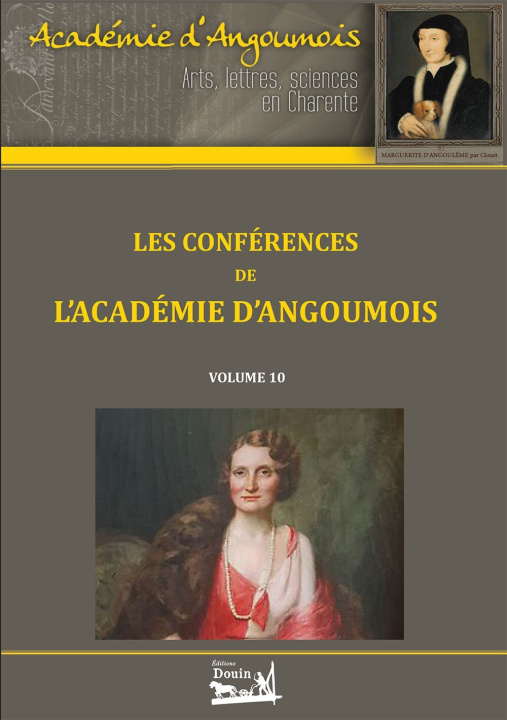 Knjiga Les conférences de l'Académie d'Angoumois - Volume 10 