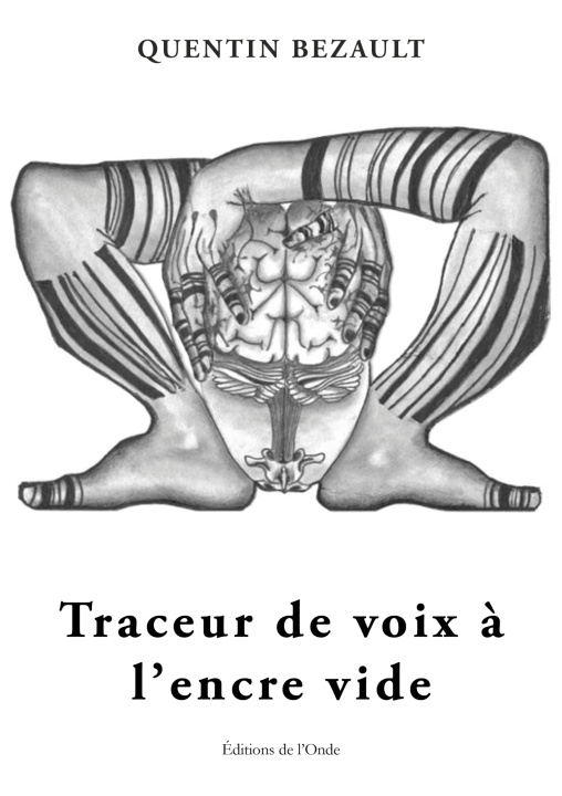Книга Traceur de voix à l'encre vide Quentin Bezault